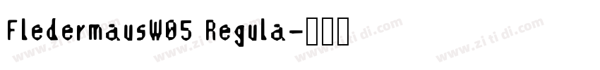 FledermausW05 Regula字体转换